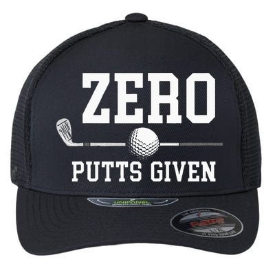 Zero Putts Given Golfer Golf Player Jokes Funny Golf Flexfit Unipanel Trucker Cap