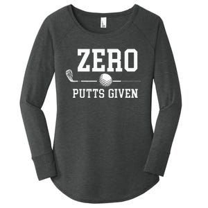 Zero Putts Given Golfer Golf Player Jokes Funny Golf Women's Perfect Tri Tunic Long Sleeve Shirt