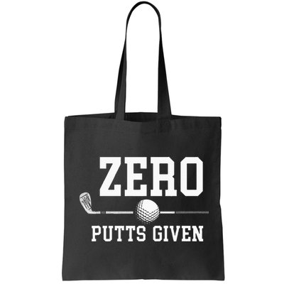 Zero Putts Given Golfer Golf Player Jokes Funny Golf Bag