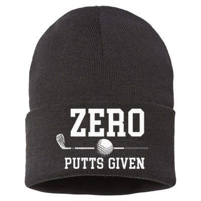 Zero Putts Given Golfer Golf Player Jokes Funny Golf Sustainable Knit Beanie