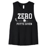 Zero Putts Given Golfer Golf Player Jokes Funny Golf Women's Racerback Cropped Tank