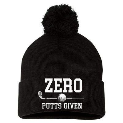 Zero Putts Given Golfer Golf Player Jokes Funny Golf Pom Pom 12in Knit Beanie