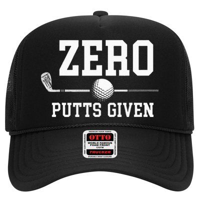 Zero Putts Given Golfer Golf Player Jokes Funny Golf Trucker Hat
