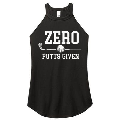 Zero Putts Given Golfer Golf Player Jokes Funny Golf Women's Perfect Tri Rocker Tank