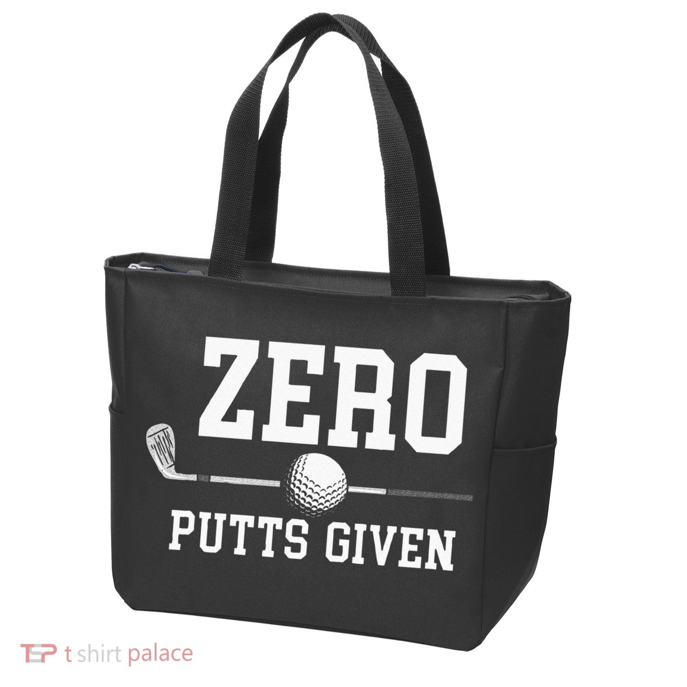 Zero Putts Given Golfer Golf Player Jokes Funny Golf Zip Tote Bag