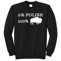 Zero Percent Polish 100 Percent Buffalo Sweatshirt