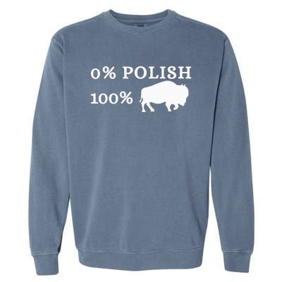 Zero Percent Polish 100 Percent Buffalo Garment-Dyed Sweatshirt