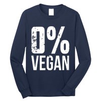 Zero Percent Vegan Funny BBQ Carnivore Meat Eater Long Sleeve Shirt