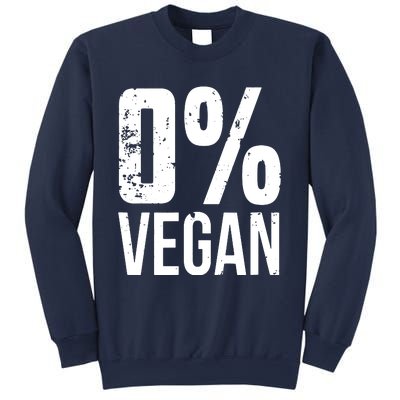 Zero Percent Vegan Funny BBQ Carnivore Meat Eater Sweatshirt