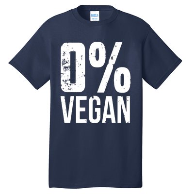 Zero Percent Vegan Funny BBQ Carnivore Meat Eater Tall T-Shirt