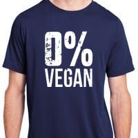 Zero Percent Vegan Funny BBQ Carnivore Meat Eater Adult ChromaSoft Performance T-Shirt