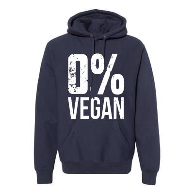 Zero Percent Vegan Funny BBQ Carnivore Meat Eater Premium Hoodie