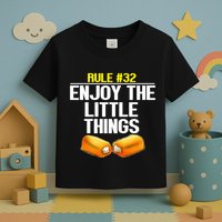 Zombieland Rule 32 Enjoy The Little Things Toddler T-Shirt