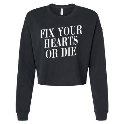 Zoe Rose Bryant Fix Your Hearts Or Die Cropped Pullover Crew