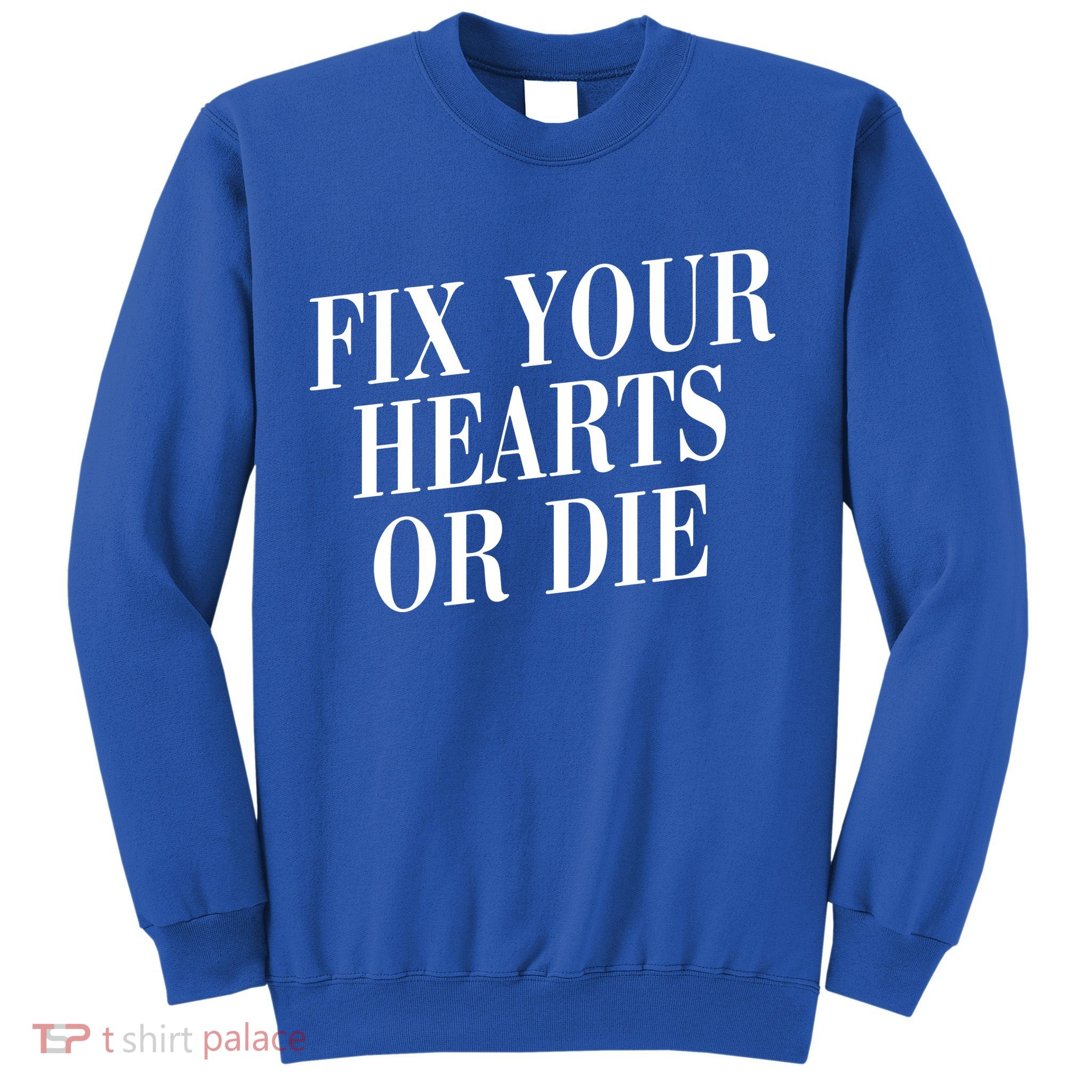 Zoe Rose Bryant Fix Your Hearts Or Die Sweatshirt