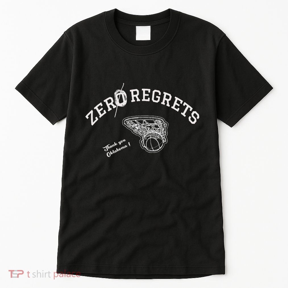Zero Regrets Thank You Oklahoma Tall T-Shirt