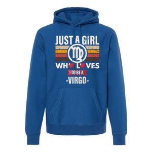 Zodiac Sign Funny Who Loves To Be A Virgo Graphic Gift Premium Hoodie