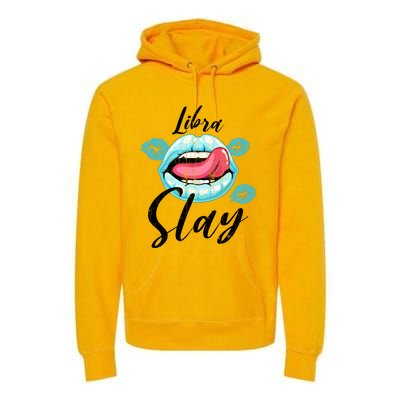 Zodiac Sign Funny Libra Slay Graphic Cute Gift Premium Hoodie