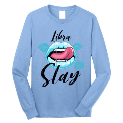 Zodiac Sign Funny Libra Slay Graphic Cute Gift Long Sleeve Shirt