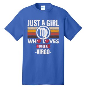 Zodiac Sign Funny Who Loves To Be A Virgo Graphic Cute Gift Tall T-Shirt