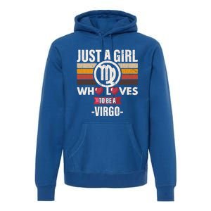 Zodiac Sign Funny Who Loves To Be A Virgo Graphic Cute Gift Premium Hoodie