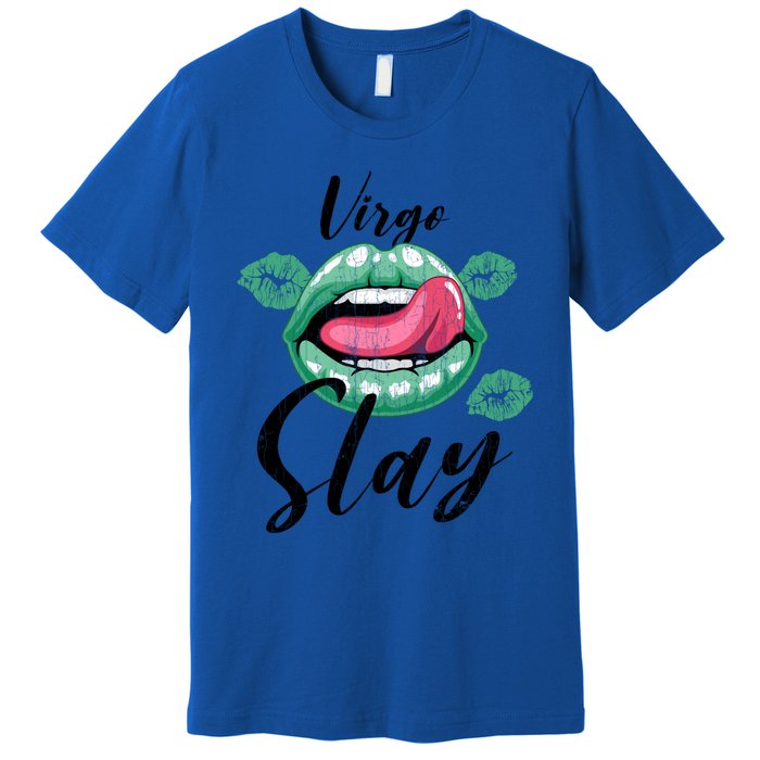 Zodiac Sign Funny Virgo Slay Graphic Gift Premium T-Shirt