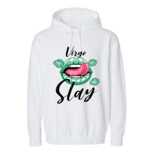 Zodiac Sign Funny Virgo Slay Graphic Gift Garment-Dyed Fleece Hoodie