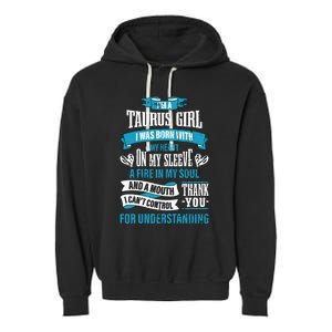 Zodiac Sign Funny Im A Taurus Girl Graphic Garment-Dyed Fleece Hoodie