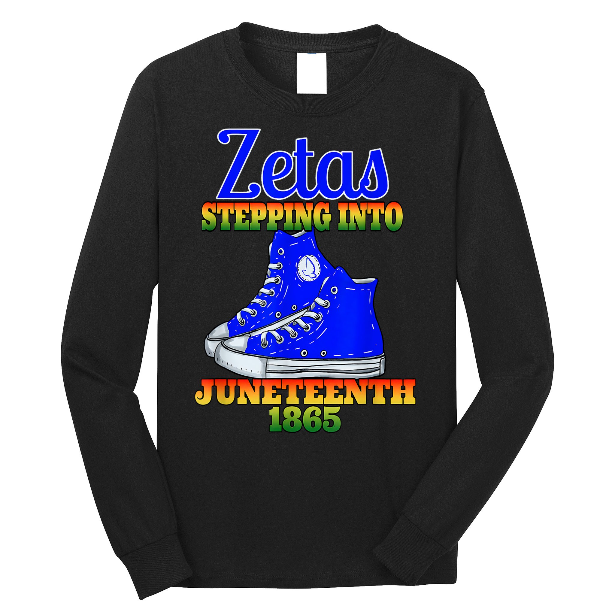 Zetas Stepping Into Juneteenth 1865 Finer Sisterhoods Line Long Sleeve Shirt