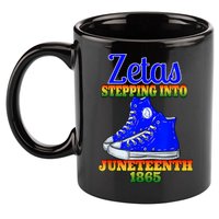 Zetas Stepping Into Juneteenth 1865 Finer Sisterhoods Line 11oz C Handle Ceramic Mug