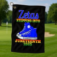 Zetas Stepping Into Juneteenth 1865 Finer Sisterhoods Line Golf Towel
