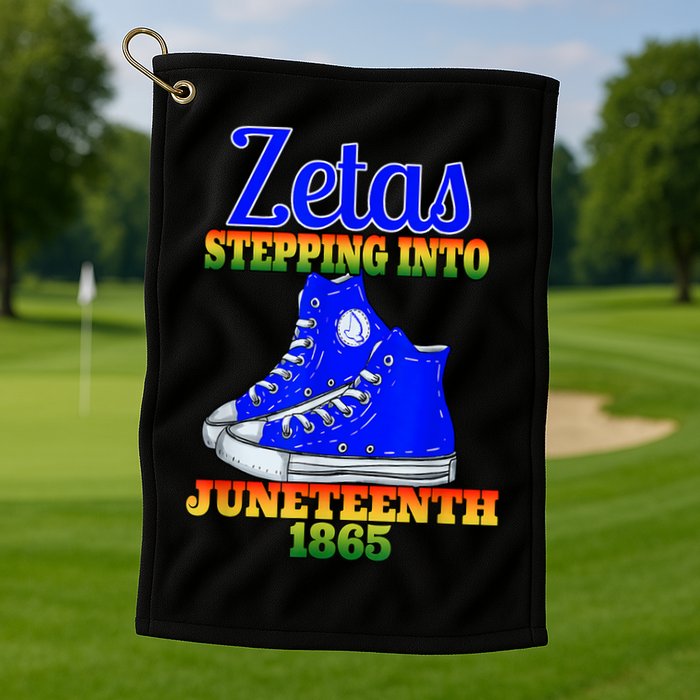 Zetas Stepping Into Juneteenth 1865 Finer Sisterhoods Line Golf Towel