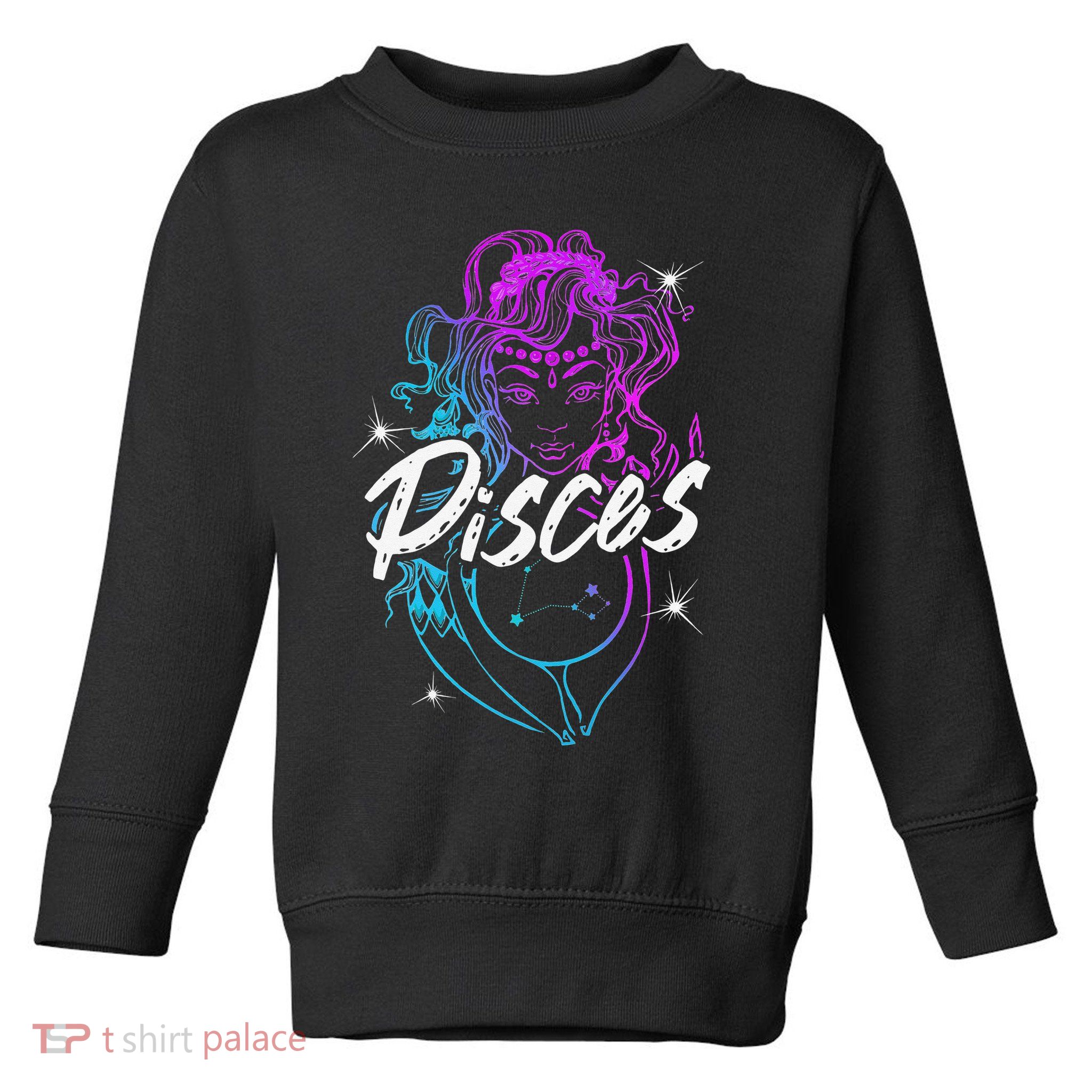 Zodiac Sign Pisces Beautiful Born In February March Toddler Sweatshirt