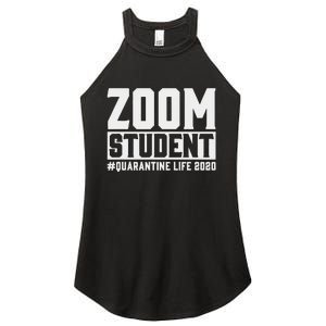 Zoom Student Quarantined Life 2020 Lock Down Design Women's Perfect Tri Rocker Tank