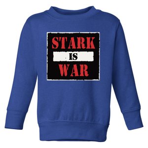 Zoey Stark Stark Is War Toddler Sweatshirt