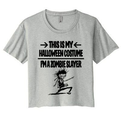 Zombie Slayer This Is My Halloween Costume Easy Idea Women's Crop Top Tee