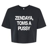 Zendaya Toms A Pussy Bella+Canvas Jersey Crop Tee