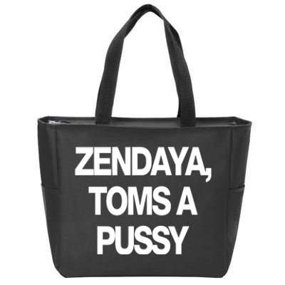 Zendaya Toms A Pussy Zip Tote Bag