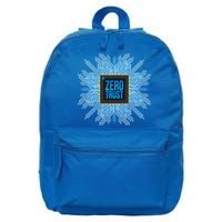 Zero Trust Cyber Security Hacking Programmer Developer Funny Gift 16 in Basic Backpack