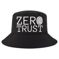 Zero Trust Cyber Security Hacking Programmer Developer Funny Gift Cool Comfort Performance Bucket Hat