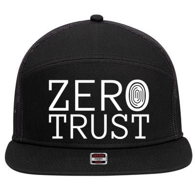 Zero Trust Cyber Security Hacking Programmer Developer Funny Gift 7 Panel Mesh Trucker Snapback Hat