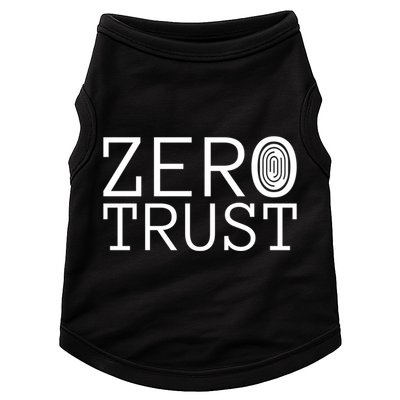 Zero Trust Cyber Security Hacking Programmer Developer Funny Gift Doggie Tank