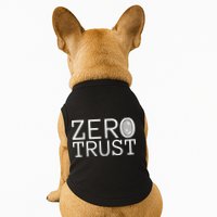 Zero Trust Cyber Security Hacking Programmer Developer Funny Gift Doggie Tank