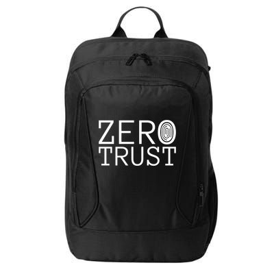 Zero Trust Cyber Security Hacking Programmer Developer Funny Gift City Backpack
