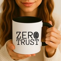 Zero Trust Cyber Security Hacking Programmer Developer Funny Gift Mug