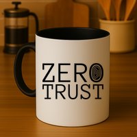 Zero Trust Cyber Security Hacking Programmer Developer Funny Gift Mug