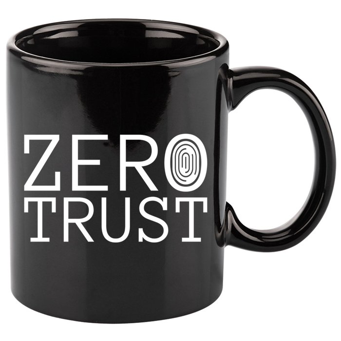 Zero Trust Cyber Security Hacking Programmer Developer Funny Gift 11oz C Handle Ceramic Mug