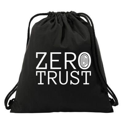 Zero Trust Cyber Security Hacking Programmer Developer Funny Gift Drawstring Bag