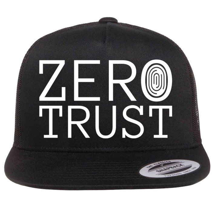 Zero Trust Cyber Security Hacking Programmer Developer Funny Gift Flatbill Hat