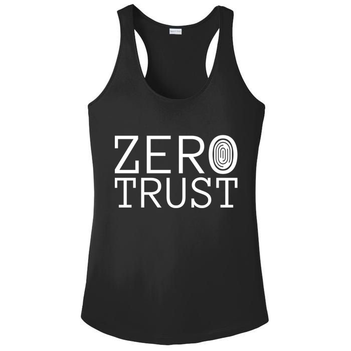 Zero Trust Cyber Security Hacking Programmer Developer Funny Gift Ladies PosiCharge Competitor Racerback Tank